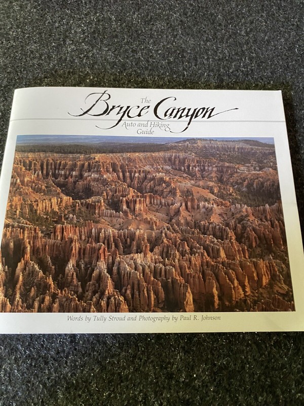 Bryce Canyon Auto and Hiking Guide trails maps pictures. 