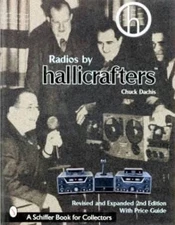 Radios by Hallicrafters® by Chuck Dachis (1999, Trade Paperback)