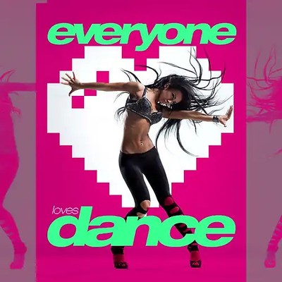 Various - Everyone Loves Dance