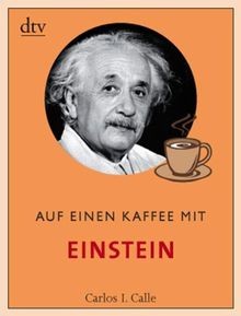 Auf einen Kaffee mit Einstein: Mit e. Vorw. v. Sir ... | Buch | Zustand sehr gut