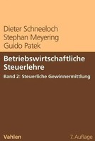 Betriebswirtschaftliche Steuerlehre Band 2: Steuerliche Gewinnermittlung | Buch
