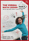 Verbal Math Lesson: Step-By-Step Math Without Pencil or Paper: Book 3 by Charan Langton, Michael Levin (Paperback, 2014)