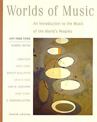 Worlds of Music : An Introduction to the Music of the World's Peo