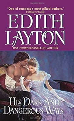 His Dark and Dangerous Ways Mass Market Paperbound Edith Layton