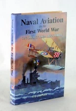 R D Layman 2002 Naval Aviation in the First World War Its Impact and Influence
