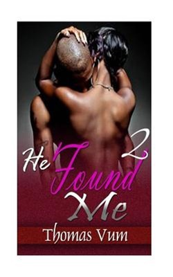 He Found Me, Paperback by Vum, Thomas, Brand New, Free shipping in the US