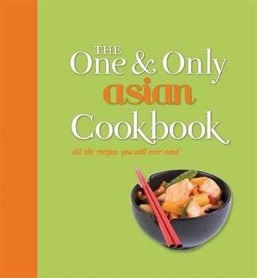 The One and Only Asian Cookbook,Jenny Linford