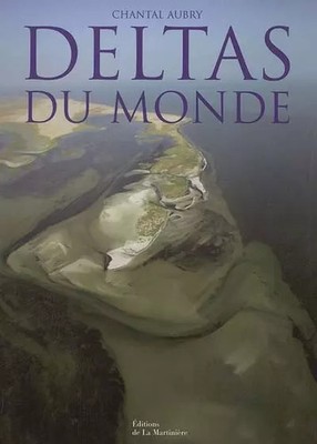 Deltas du monde, Chantal Aubry