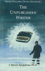 Rider Haggard, Henry Miller and I: The Unpublished Writer by J.Marvin Spiegelman (Paperback, 1994)