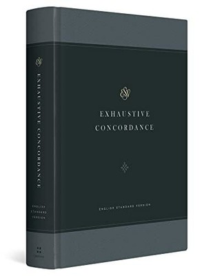 ESV Exhaustive Concordance Buch Crossway Books
