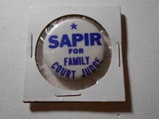 1-1/4" Sapir Family Court Judge unknown location cello pinback button