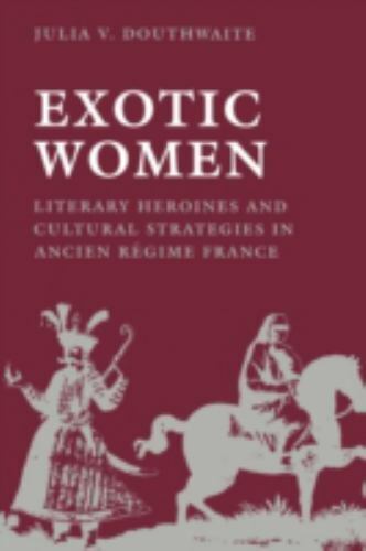 Julia V. Douthwaite Exotic Women (Paperback) New Cultural Studies - Picture 1 of 1