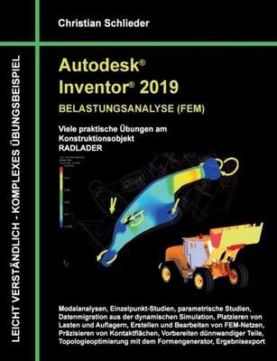 Schlieder - Autodesk Inventor 2019 - Belastungsanalyse FEM Viele pra - X555z