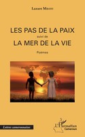Les Pas De La Paix | Suivi De La Mer De La Vie - PoèMes | Lazare Mbayo | Buch