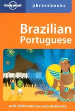 Brazilian Portuguese: Lonely Planet Phrasebook (English and Portuguese Editi...