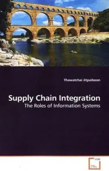 Thawatchai Jitpaiboon | Supply Chain Integration | Taschenbuch | Englisch-image