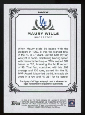 Maury Wills 2013 Topps Museum Certified Autograph #121/399 Los 