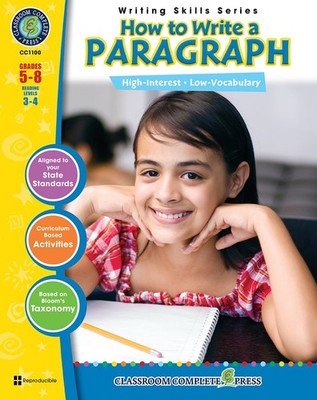 How to Write a Paragraph Gr. 5-8 - Classroom Complete Press (Writing Skills ...