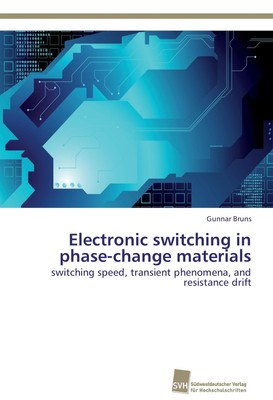 Electronic switching in phase-change materials Gunnar Bruns