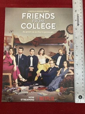 Friends From College TV Series Premiere on Netflix 2019 Print Ad