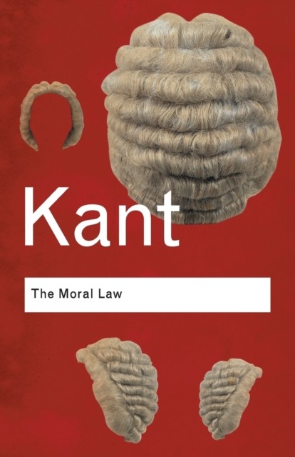 The Moral Law: Groundwork of the Metaphysics of Morals by Immanuel Kant NEW - Image 3