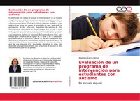 EvaluacióN De Un Programa De IntervencióN Para Estudiantes Con Autismo Buch 2018