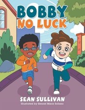 Bobby No Luck by Sean Sullivan (English) Paperback Book