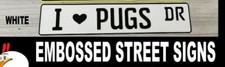 DOG SIGNS, PUG, PUGS, I Love, pet signage, dog lover, puppies, puppy, sign