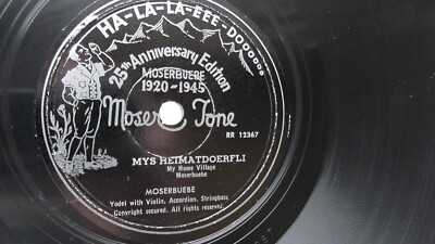 Moserbuebe 78rpm single 10-inch Moser Tone Records #RR-12367/12371 Mys Heimatode