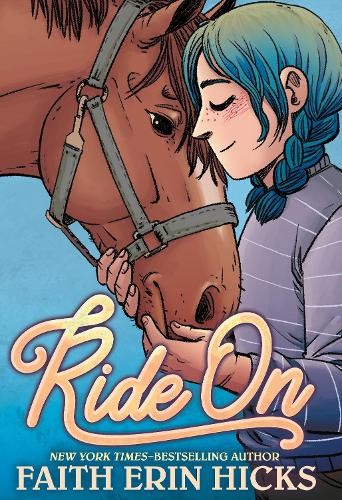 Faith Erin Hicks Ride On (Tascabile)