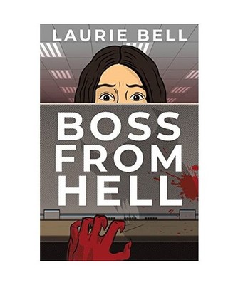 Boss from Hell, Laurie Bell