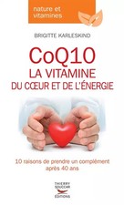 CoQ10, das Vitamin von Herz und'Energie, Brigitte Karleskind
