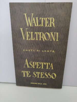 Papiershort Nr. 10 Walter Veltroni - Warte auf dich 2007 Corriere Della Sera