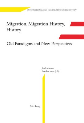 Migration, Migration History, History Old Paradigms and New Perspectives Buch