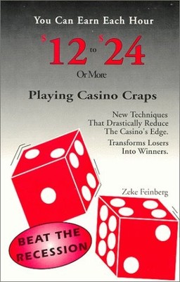 YOU CAN EARN EACH HOUR $12 TO $24 OR MORE PLAYING CASINO By Zeke Feinberg *VG+*