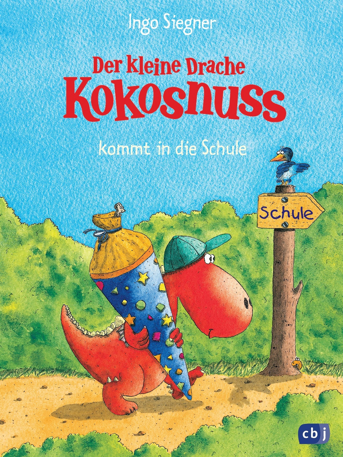 Ingo Siegner Der Kleine Drache Kokosnuss 01 Kommt In Die Schule