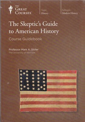 The Skeptics Guide to American History - Mark A Stoler - New - Paperback