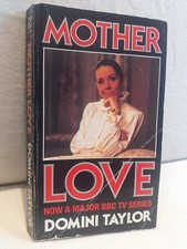 MOTHER LOVE  Domini Taylor Corgi paperback Diana Rigg TV tie-in edition 1989