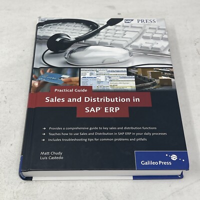 Practical Guide to Sales and Distribution in SAP ERP by Matt Chudy Galileo Press