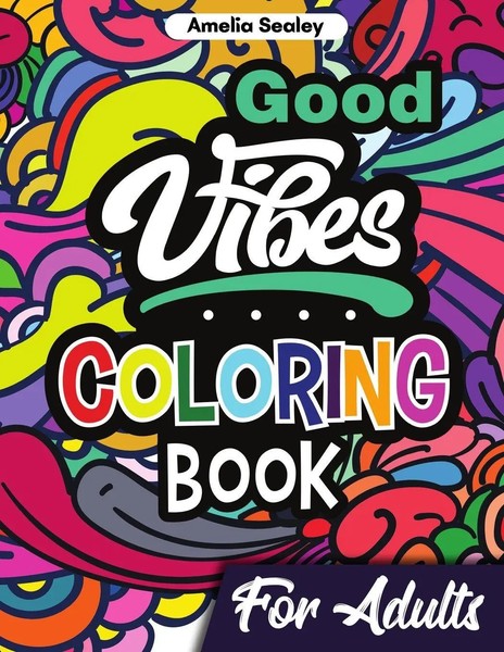 Amelia Sealey | Motivational Coloring Book For Adults | Taschenbuch | Englisch-image
