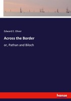 Edward E. Oliver | Across The Border | Taschenbuch | Englisch (2020)