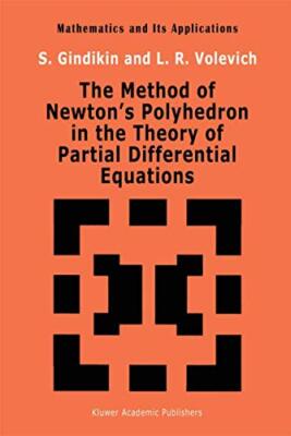 The Method of Newton's Polyhedron in the Theory of Partial Differential Equat-,