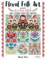 Durene Jones - Floral Folk Art In Cross Stitch - Paperback - G245Z