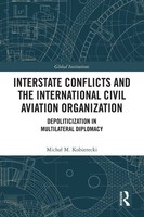 Interstate Conflicts And The International Civil Aviation Organization | Buch