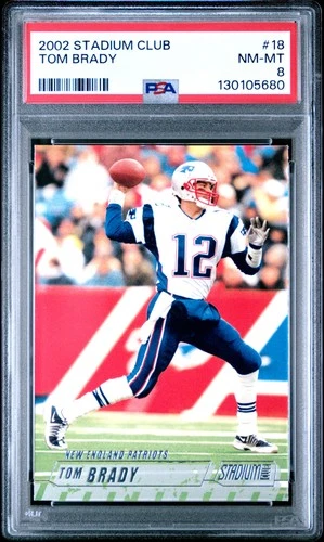 2002 STADIUM CLUB #18 TOM BRADY PSA 8