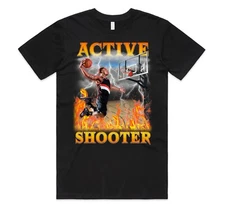 Active Shooter T-shirt Top Funny Meme Basketball Dunk Sports Gift Unisex