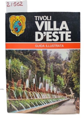Tivoli Villa d'Este Bilderführer De Cristofaro ohne Datum