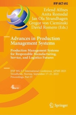 Alfnes - Advances in Production Management Systems. Production Managem - X555z