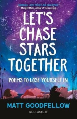 Matt Goodfellow Let's Chase Stars Together (Paperback)