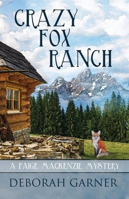Crazy Fox Ranch by Garner, Deborah, Good Book